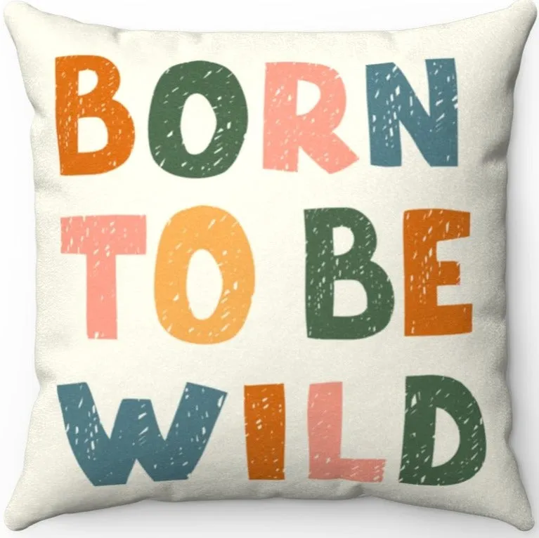 Born To Be Wild Pillow