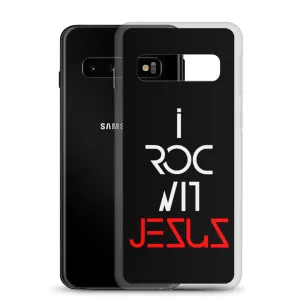 i Roc Wit Jesus Samsung Case
