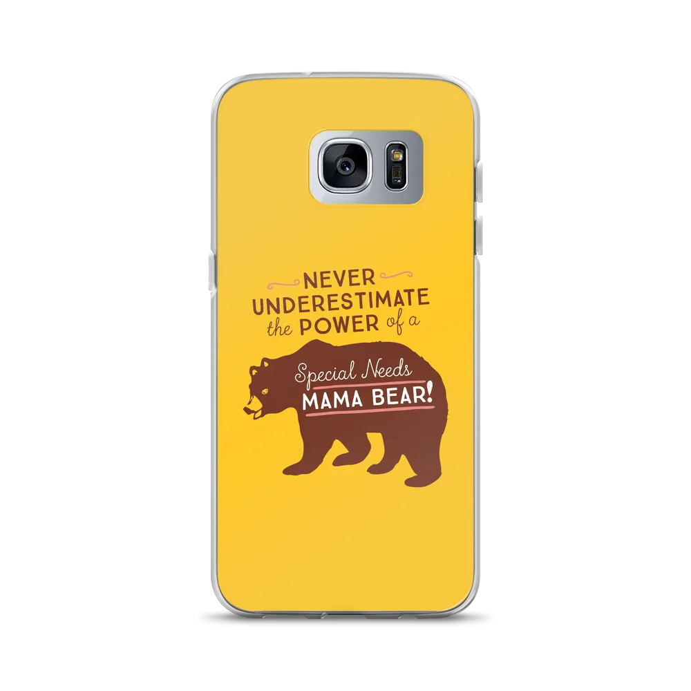 Never Underestimate the power of a Special Needs Mama Bear! Samsung Case