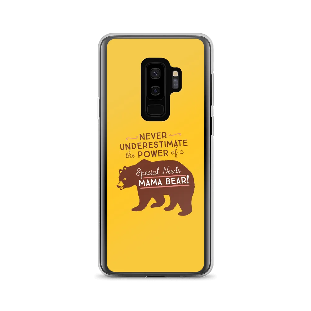 Never Underestimate the power of a Special Needs Mama Bear! Samsung Case