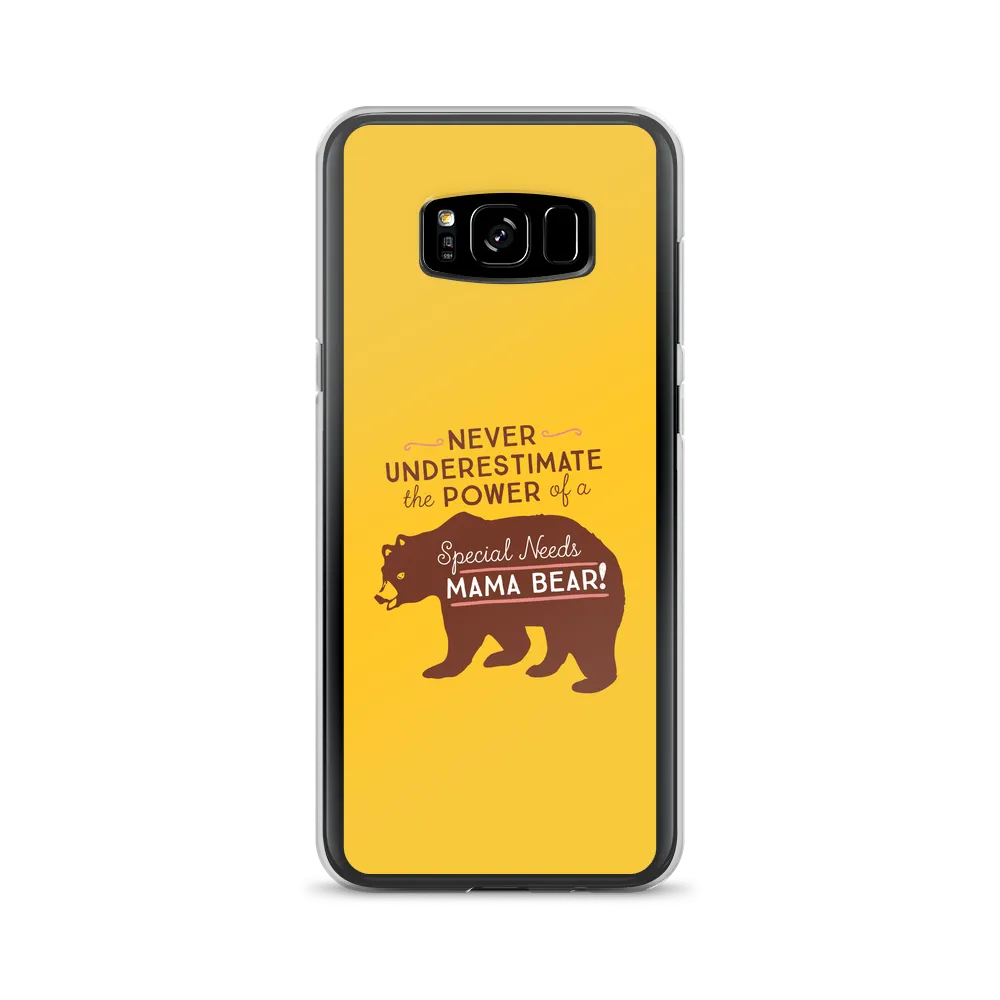 Never Underestimate the power of a Special Needs Mama Bear! Samsung Case