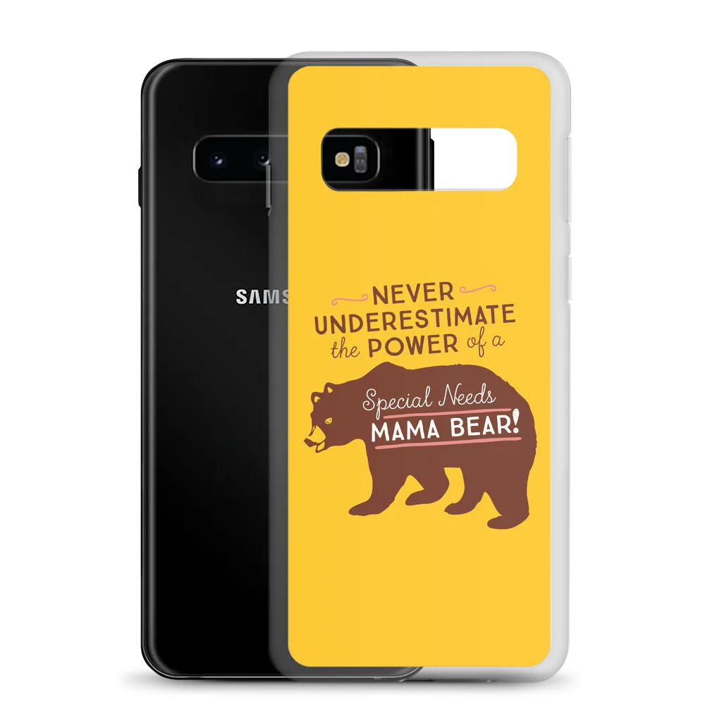 Never Underestimate the power of a Special Needs Mama Bear! Samsung Case