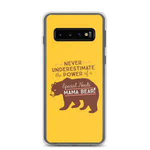 Never Underestimate the power of a Special Needs Mama Bear! Samsung Case
