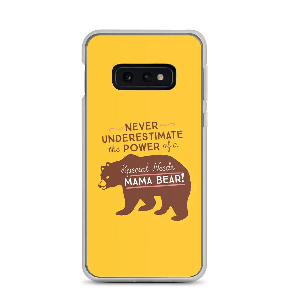 Never Underestimate the power of a Special Needs Mama Bear! Samsung Case