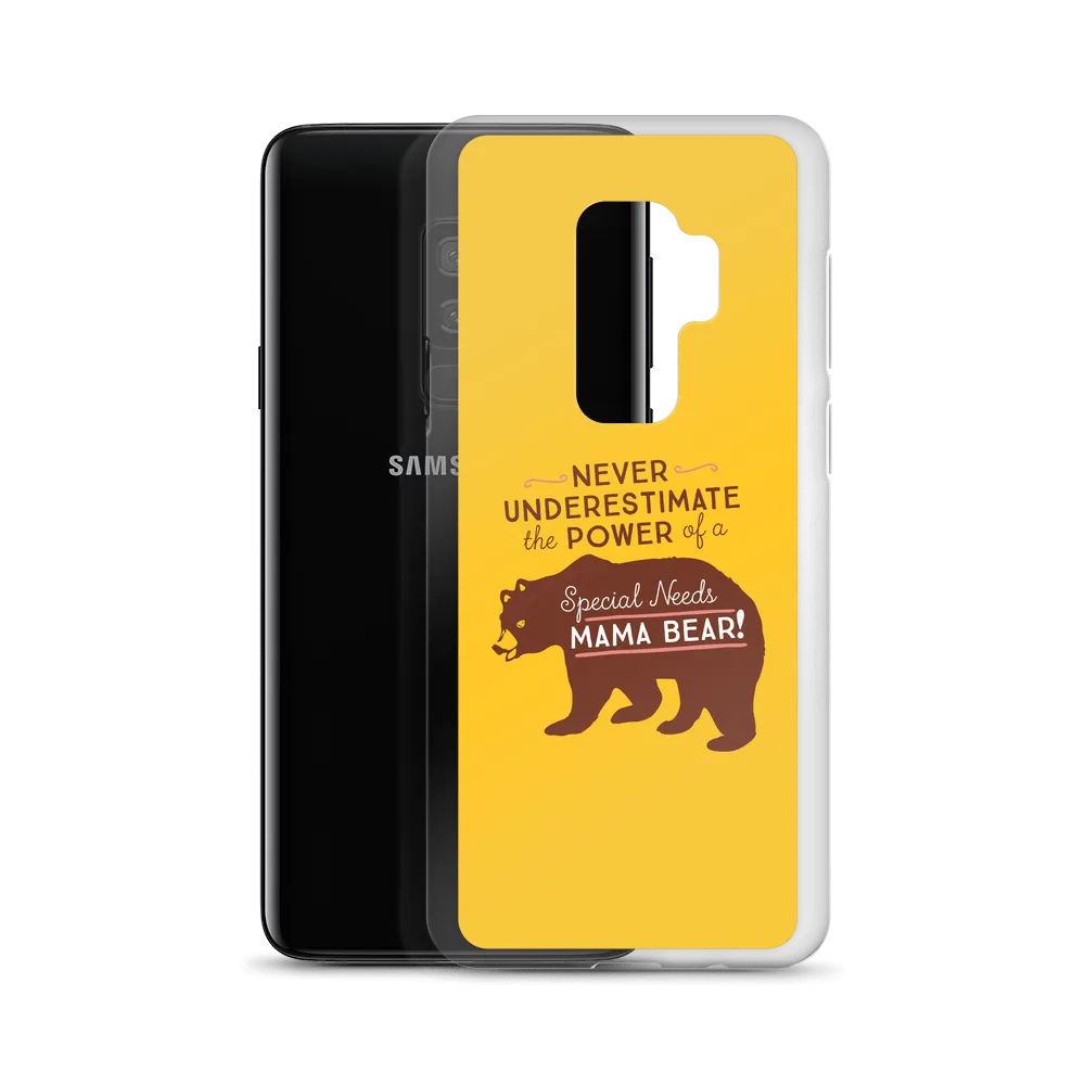 Never Underestimate the power of a Special Needs Mama Bear! Samsung Case