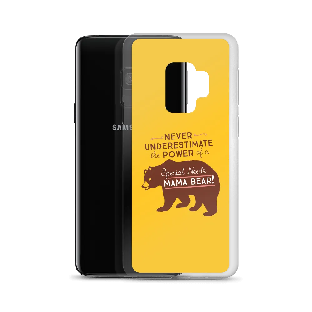 Never Underestimate the power of a Special Needs Mama Bear! Samsung Case