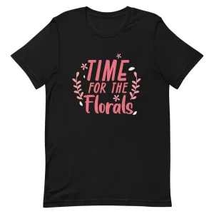 Time For The Florals