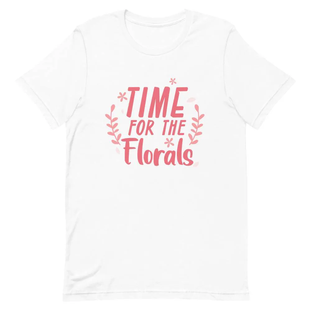 Time For The Florals