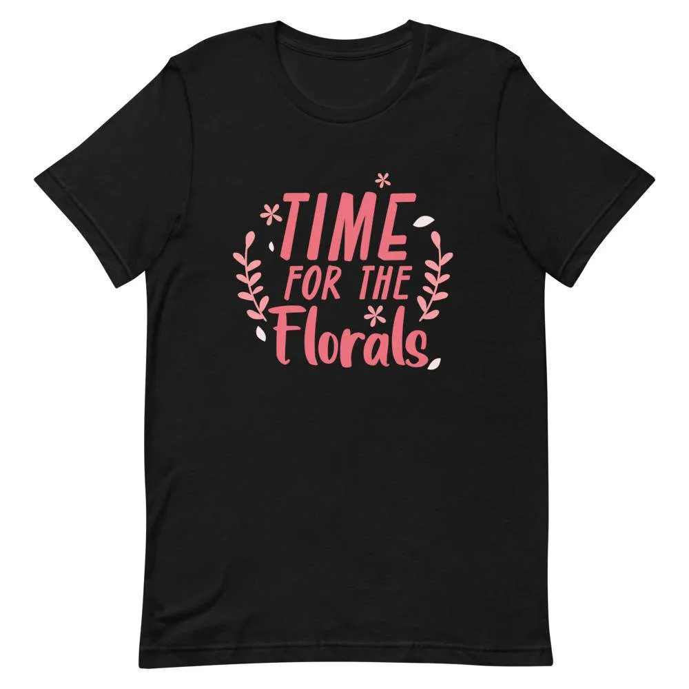 Time For The Florals