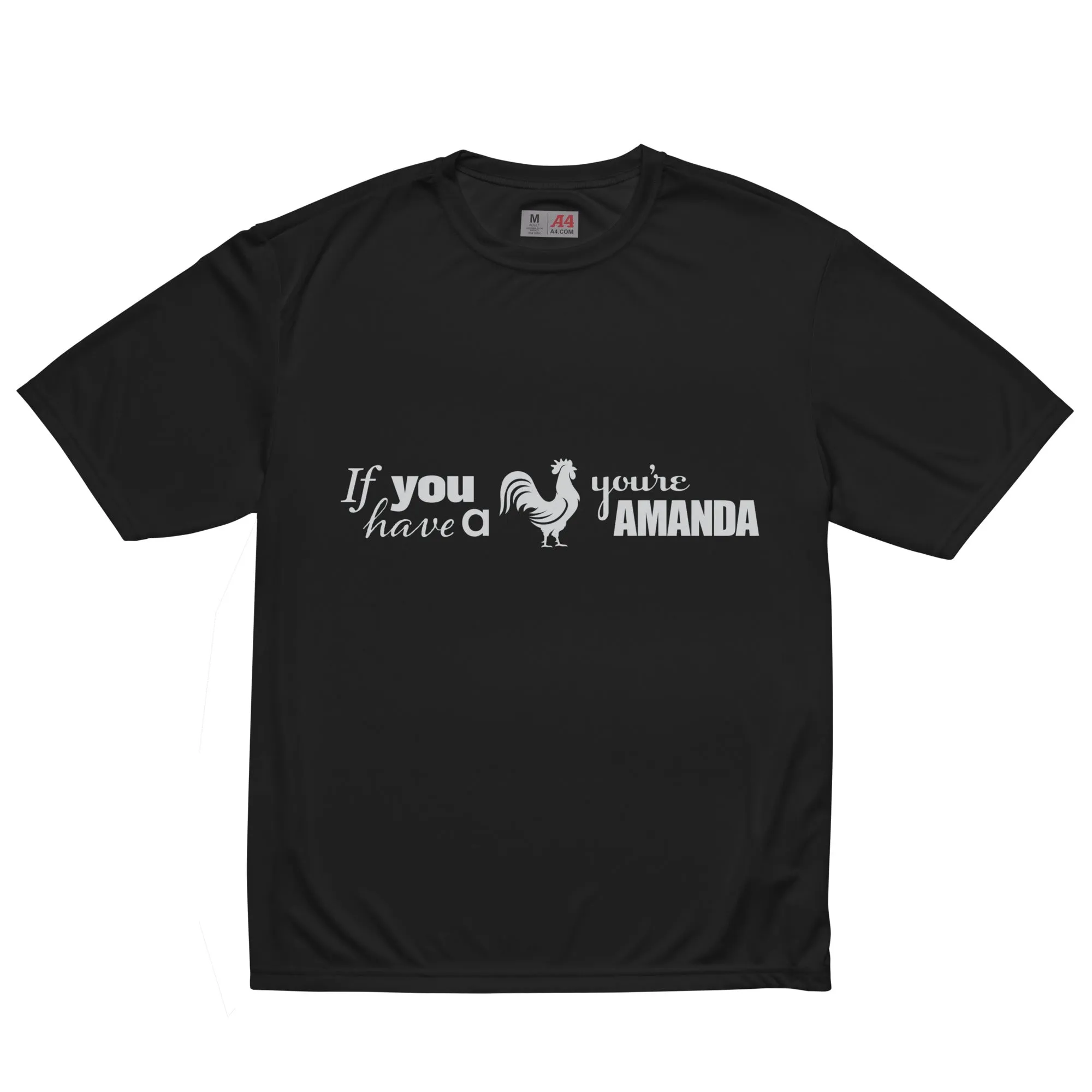You're a Man, Duh Unisex performance crew neck t-shirt